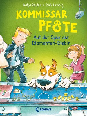cover image of Kommissar Pfote (Band 2)--Auf der Spur der Diamanten-Diebin